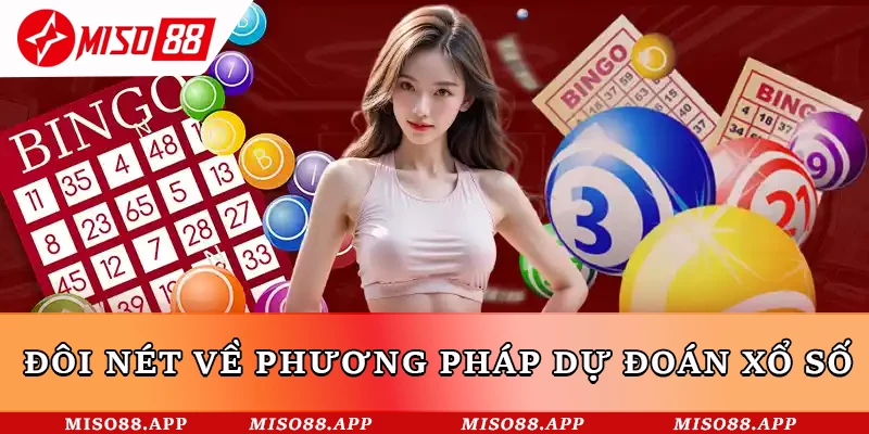 Dự Đoán Xổ Số Chuẩn Miso88 - Cơ Hội Làm Giàu Hấp Dẫn - kobk.club
