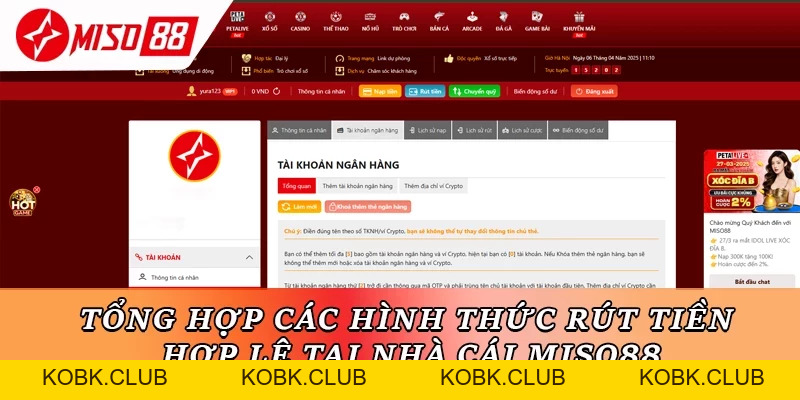 Rút Tiền Miso88 – Quy Trình Đơn Giản, Nhận Tiền Nhanh - kobk.club