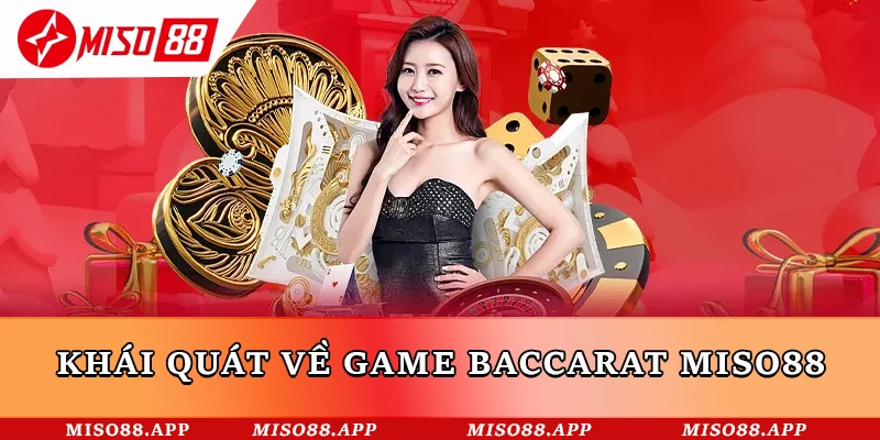 Baccarat Miso88 - Tìm Hiểu Game Cá Cược Thú Vị Hiện Nay - kobk.club