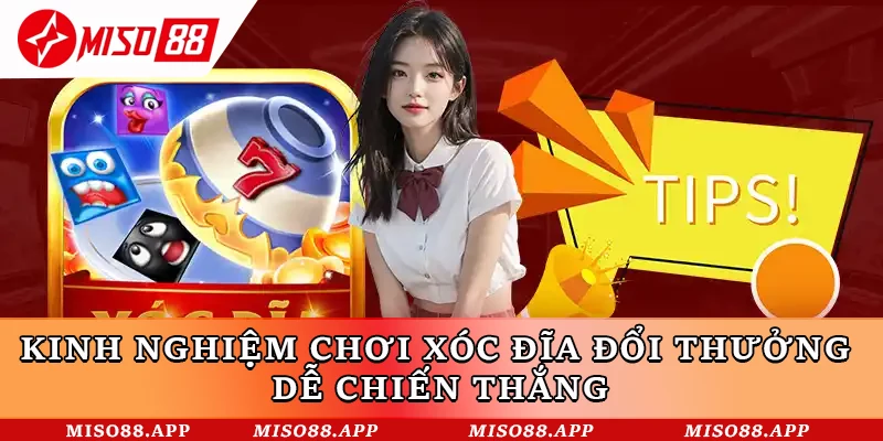 Bí Quyết Chơi Xóc Đĩa Đổi Thưởng Tại Miso88 Hiệu Quả - kobk.club