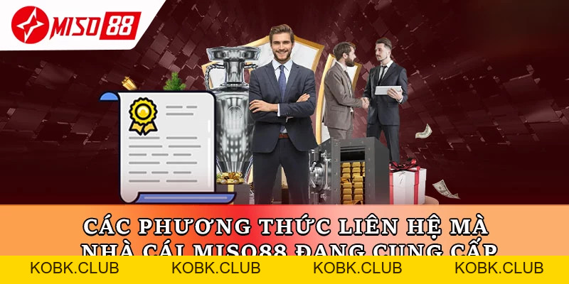 Cách Thức Liên Hệ Miso88 - Giải Đáp Mọi Khúc Mắc Hội Viên - kobk.club