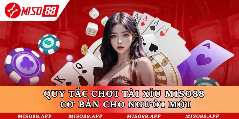 Tài Xỉu Miso88 - Luật Chơi Đơn Giản Hiệu Quả Từ A Đến Z - kobk.club