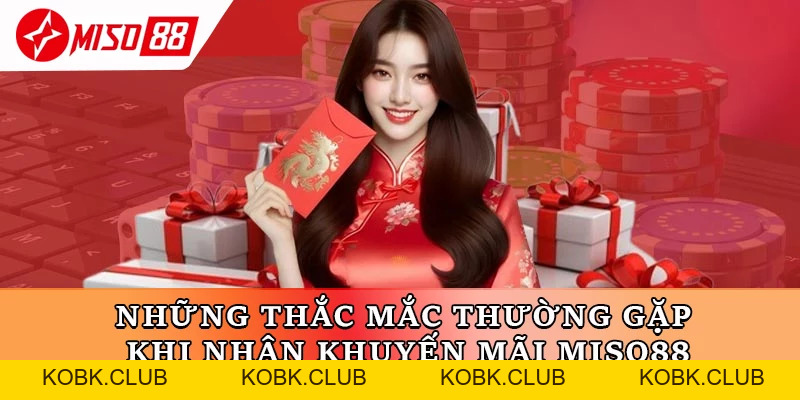 Khuyến Mãi Miso88 – Bonus Khủng và Hoàn Trả Hấp Dẫn - kobk.club
