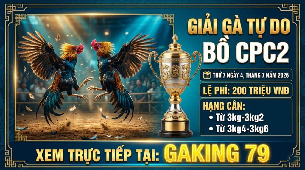 [THÔNG BÁO] GIẢI ĐÁ GÀ CPC2 THỨ 7 NGÀY 4/7/2026 - kobk.club